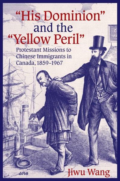 "His Dominion" and the "Yellow Peril"