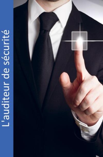 L’auditeur de sécurité