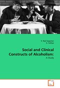 Social and Clinical Constructs of Alcoholism: