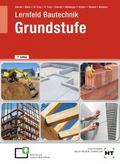 Lernfeld Bautechnik Grundstufe