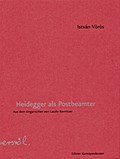 Heidegger als Postbeamter