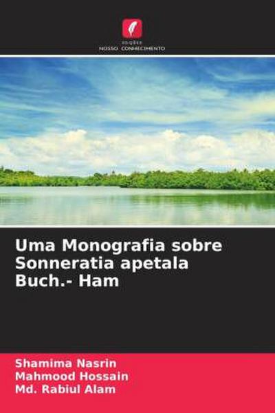 Uma Monografia sobre Sonneratia apetala Buch.- Ham