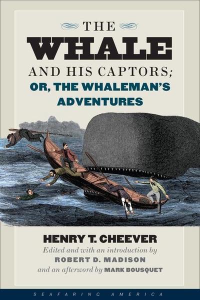 The Whale and His Captors; Or, the Whaleman’s Adventures