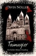 Taunusgier von Osvin Nöller | Ebook