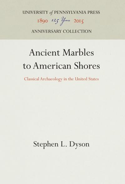 Ancient Marbles to American Shores