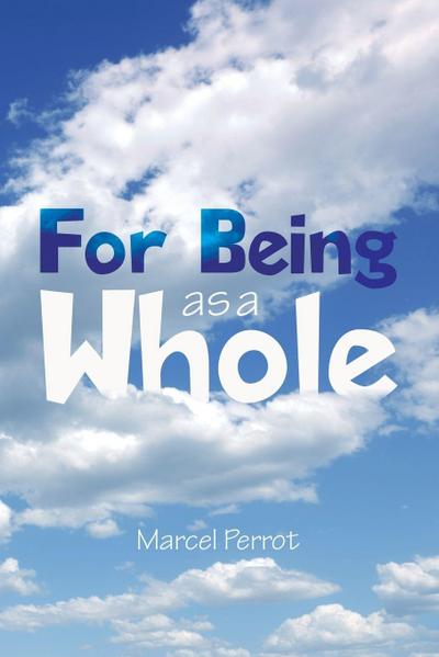 For Being as a Whole