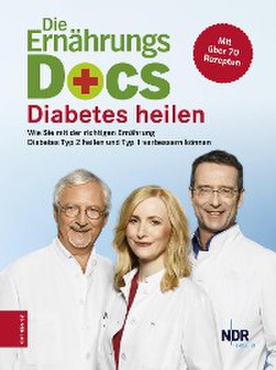 Die Ernährungs-Docs – Diabetes heilen