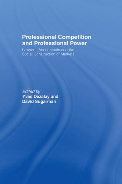 Professional Competition and Professional Power