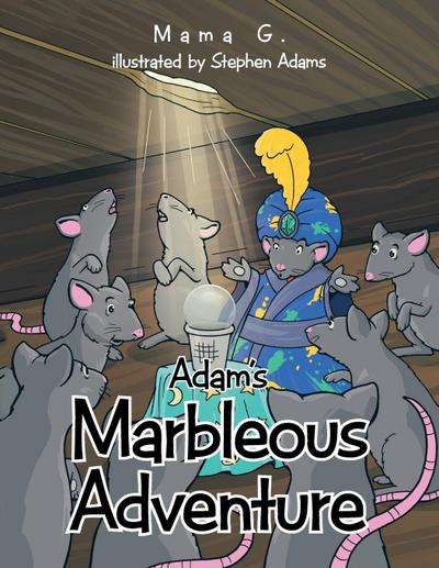 Adam’s Marbleous Adventure
