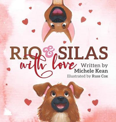 Rio & Silas with Love