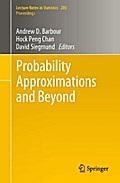 Probability Approximations and Beyond