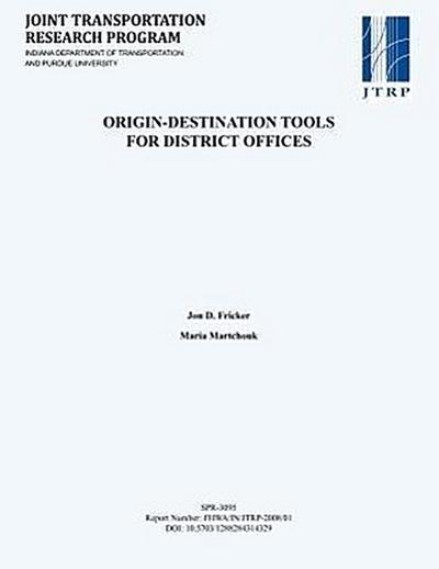 Origin-Destination Tools for District Offices