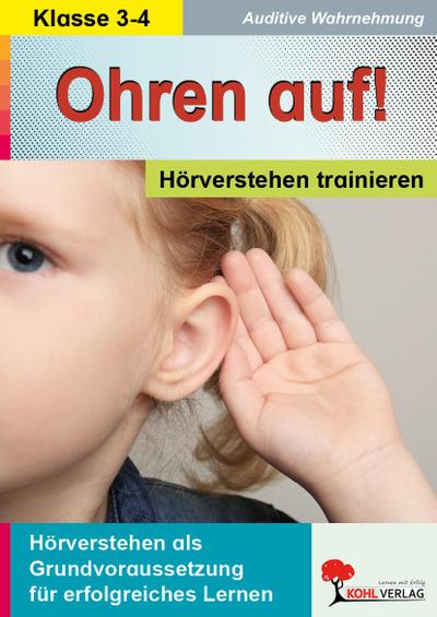 Ohren auf! - Hörverstehen trainieren 3.-4. Schuljahr