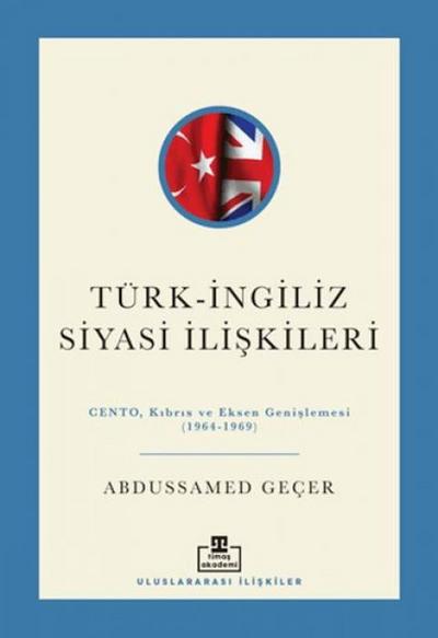 Türk-Ingiliz Siyasi Iliskileri