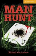 Man Hunt: Englische Lektüre für das 5. Lernjahr. Paperback with downloadable audio (Cambridge English Readers)