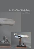 See With Your Whole Body