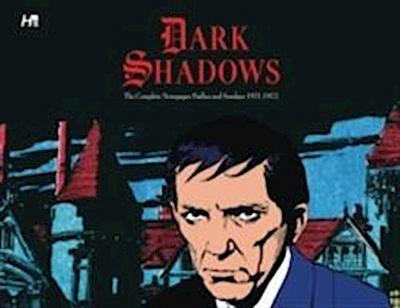 Dark Shadows the Complete Newspaper Strips