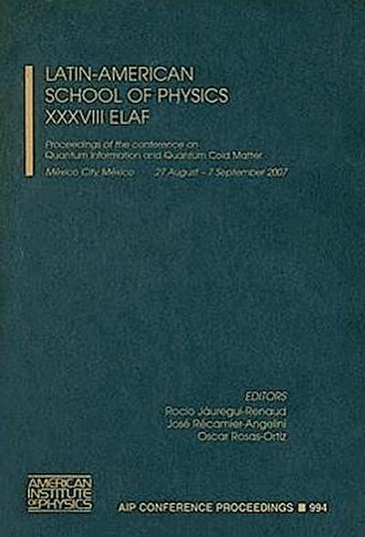 Latin-American School of Physics XXXVIII ELAF