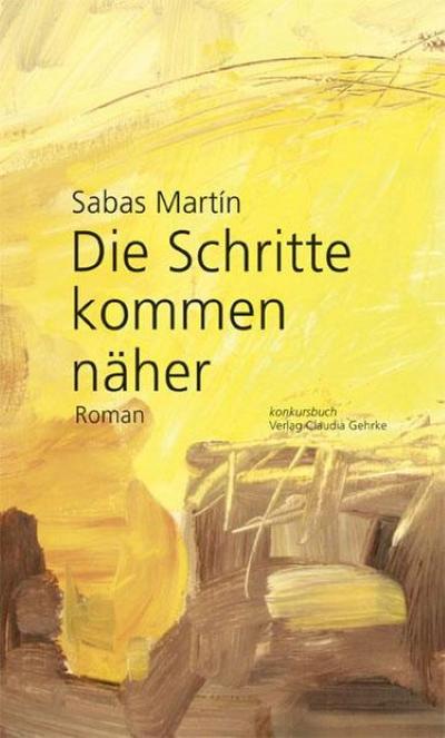 Die Schritte kommen näher (oder Rückkehr): Roman