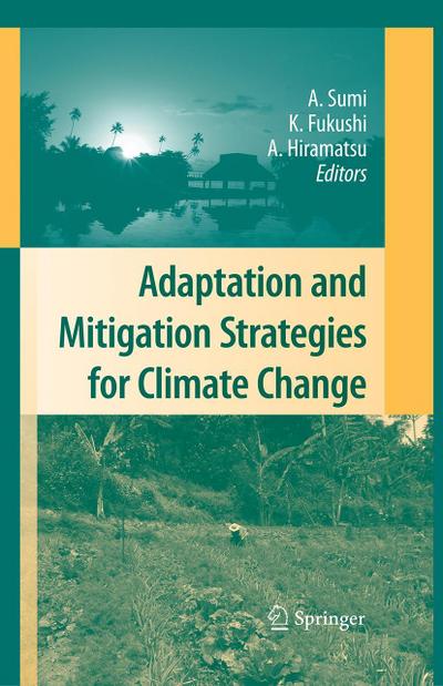 Adaptation and Mitigation Strategies for Climate Change