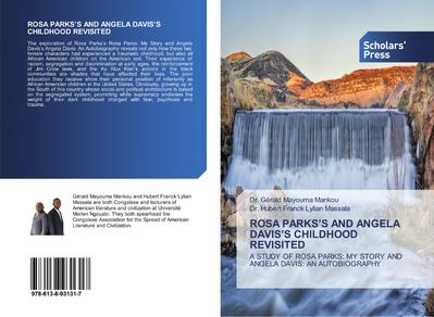 ROSA PARKS’S AND ANGELA DAVIS’S CHILDHOOD REVISITED