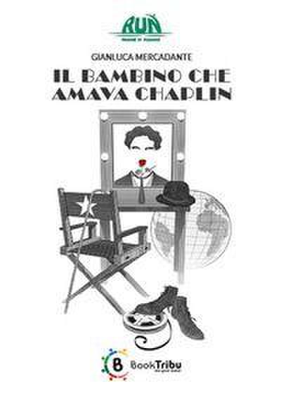 Il bambino che amava Chaplin