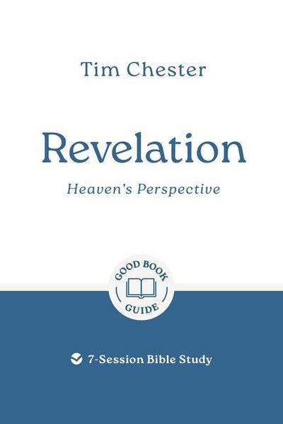 Revelation: Heaven’s Perspective