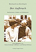 Reinhard von Kirchbach Der Aufbruch