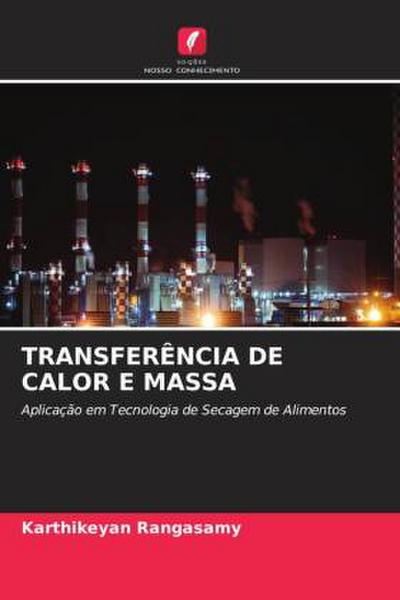 TRANSFERÊNCIA DE CALOR E MASSA