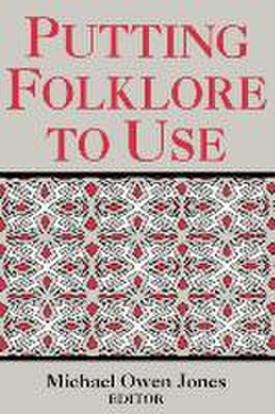 Putting Folklore to Use