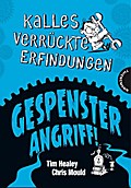 Kalles verrückte Erfindungen, Gespensterangriff!