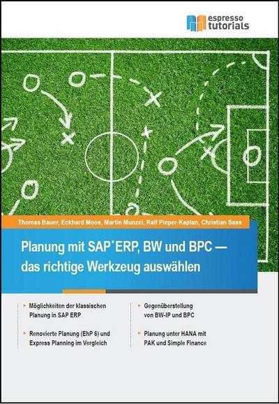 Planung mit SAP ERP, BW und BPC - das richtige Werkzeug auswählen