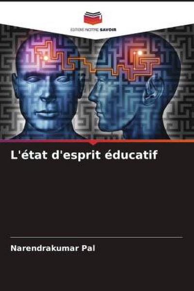 L’état d’esprit éducatif