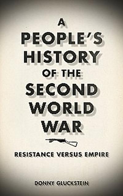 A People’s History of the Second World War