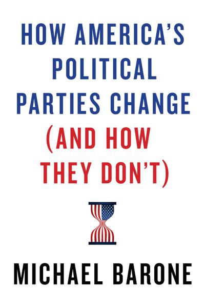 How America’s Political Parties Change (and How They Don’t)