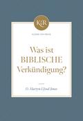 Was ist biblische Verkündigung?