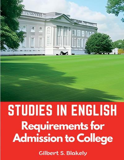 Gilbert S. Blakely: Studies in English