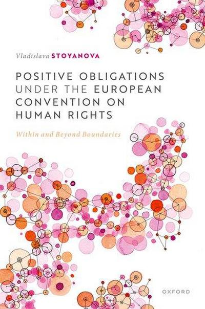 Positive Obligations Under the European Convention on Human Rights