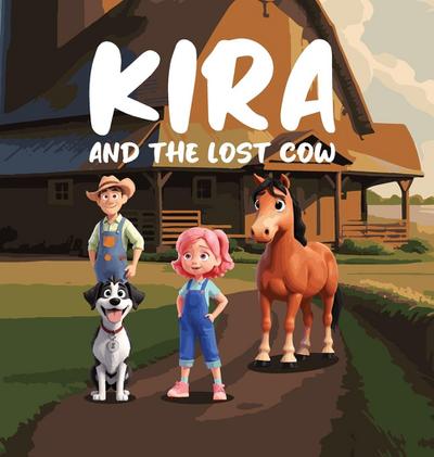 Kira and The Lost Cow