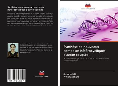 Synthèse de nouveaux composés hétérocycliques d’azote couplés