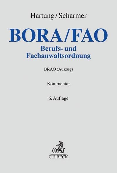 BORA / FAO, Berufs- und Fachanwaltsordnung, Kommentar