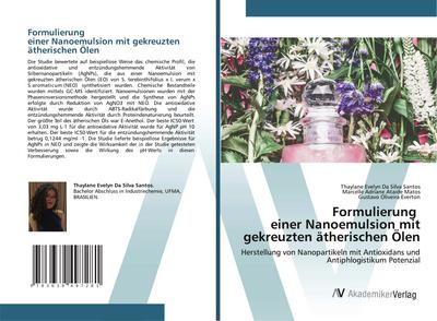 Formulierung einer Nanoemulsion mit gekreuzten ätherischen Ölen