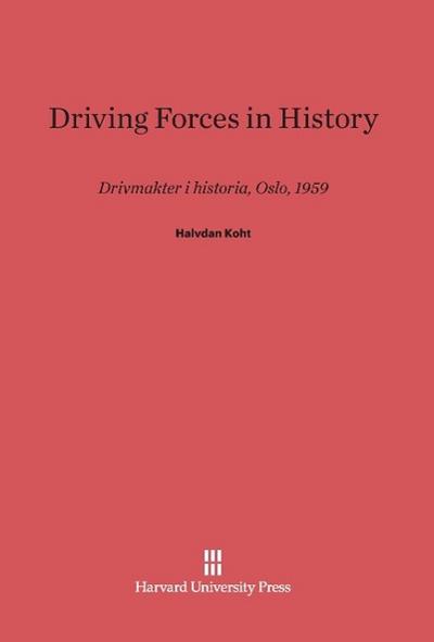 Driving Forces in History