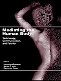 Mediating the Human Body