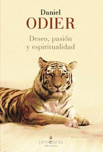 Odier, D: Deseo, pasión y espiritualidad