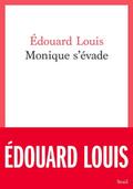 Monique s’évade