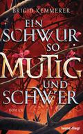 Ein Schwur so mutig und schwer