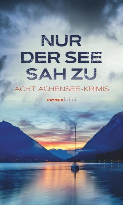 Nur der See sah zu