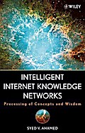 Intelligent Internet Knowledge Networks