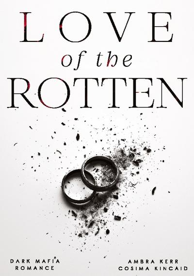 Love of the Rotten